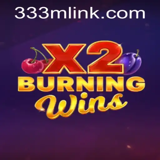 Discovering BurningWinsX2: A Comprehensive Guide to the Thrilling Game