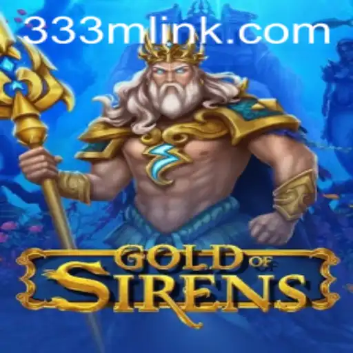 Unveiling GoldofSirens: A Mesmerizing Dive into Mythical Adventures
