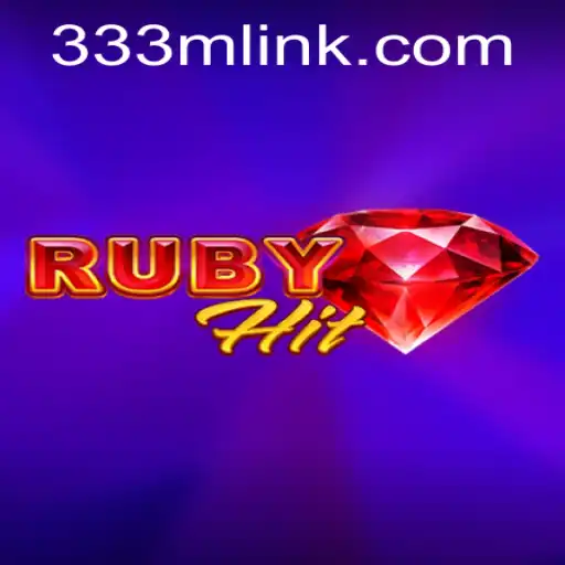 Exploring the Exciting World of RubyHit: The Latest Gaming Sensation with 333M.COM