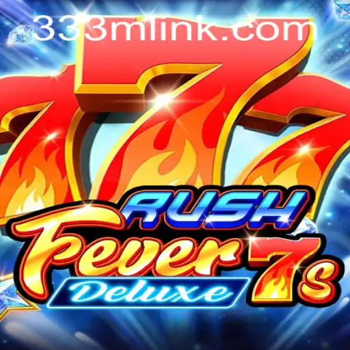 Exploring the Thrills of RushFever7sDeluxe: A Gaming Adventure